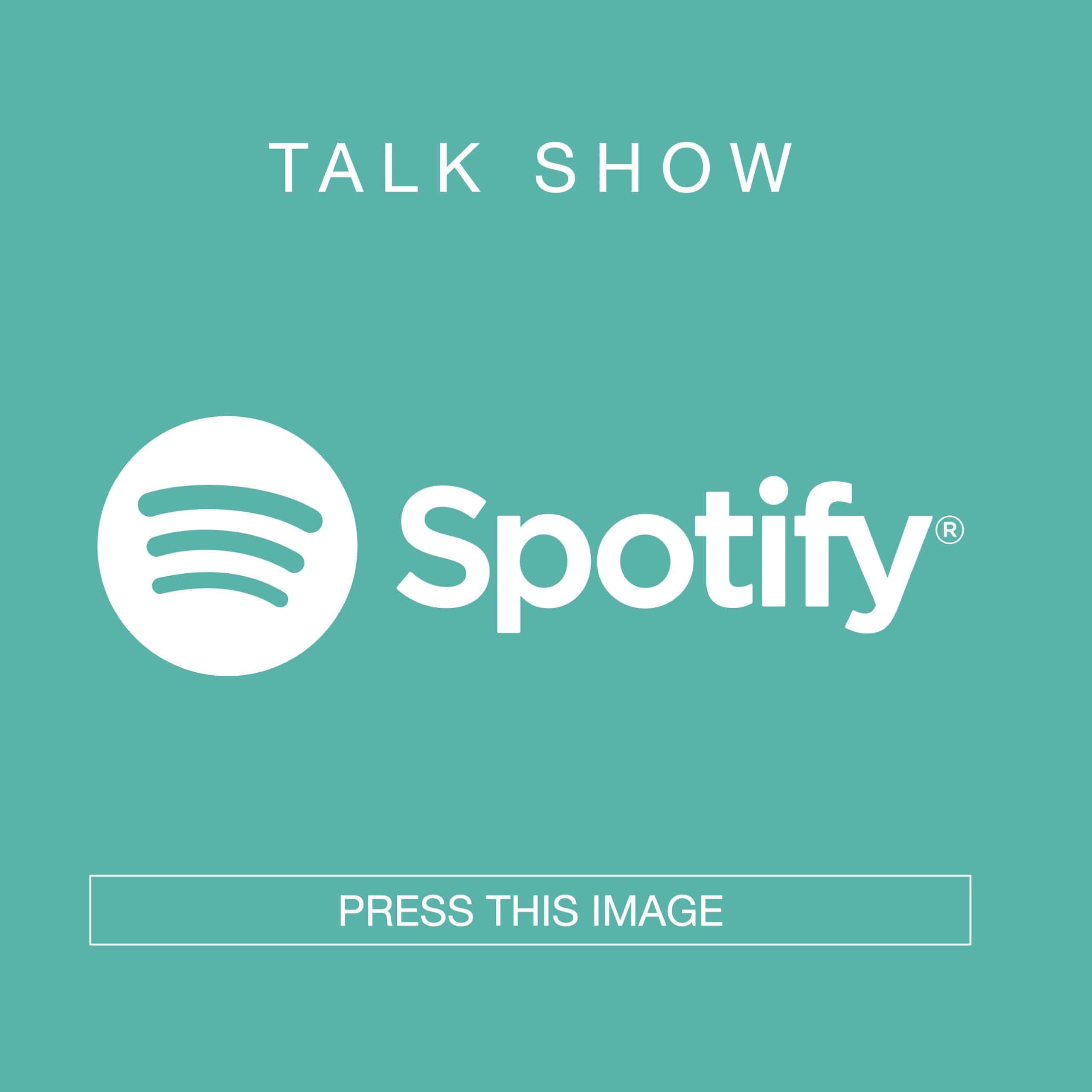 Spotify Talk Show website image with link - Networking Magazine.