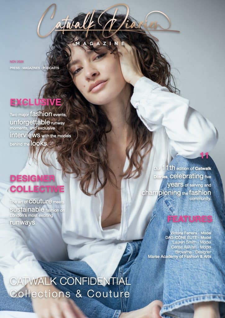 Catwalk Diaries Issue 11 Is Out Now | Fashion & Models